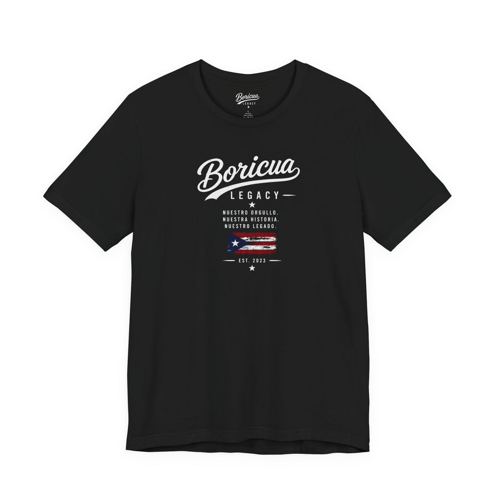 Boricua Legacy T-Shirt — Puerto Rican Pride Tee with Flag and Spanish Motto