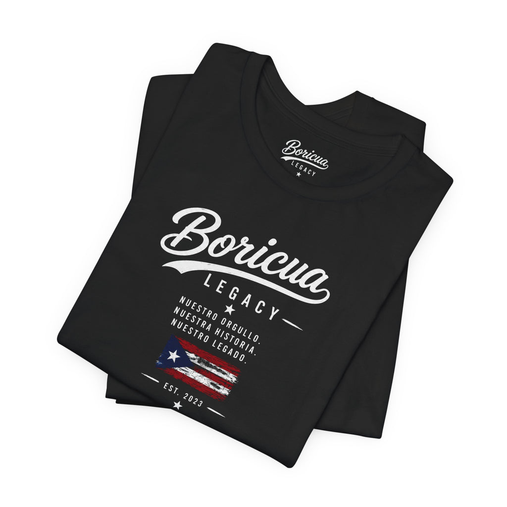 Boricua Legacy T-Shirt — Puerto Rican Pride Tee with Flag and Spanish Motto
