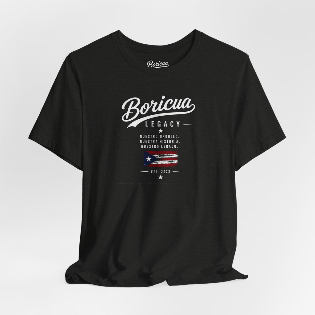 Boricua Legacy T-Shirt — Puerto Rican Pride Tee with Flag and Spanish Motto