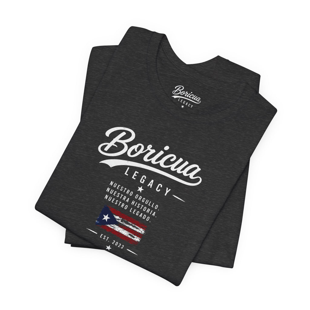 Boricua Legacy T-Shirt — Puerto Rican Pride Tee with Flag and Spanish Motto